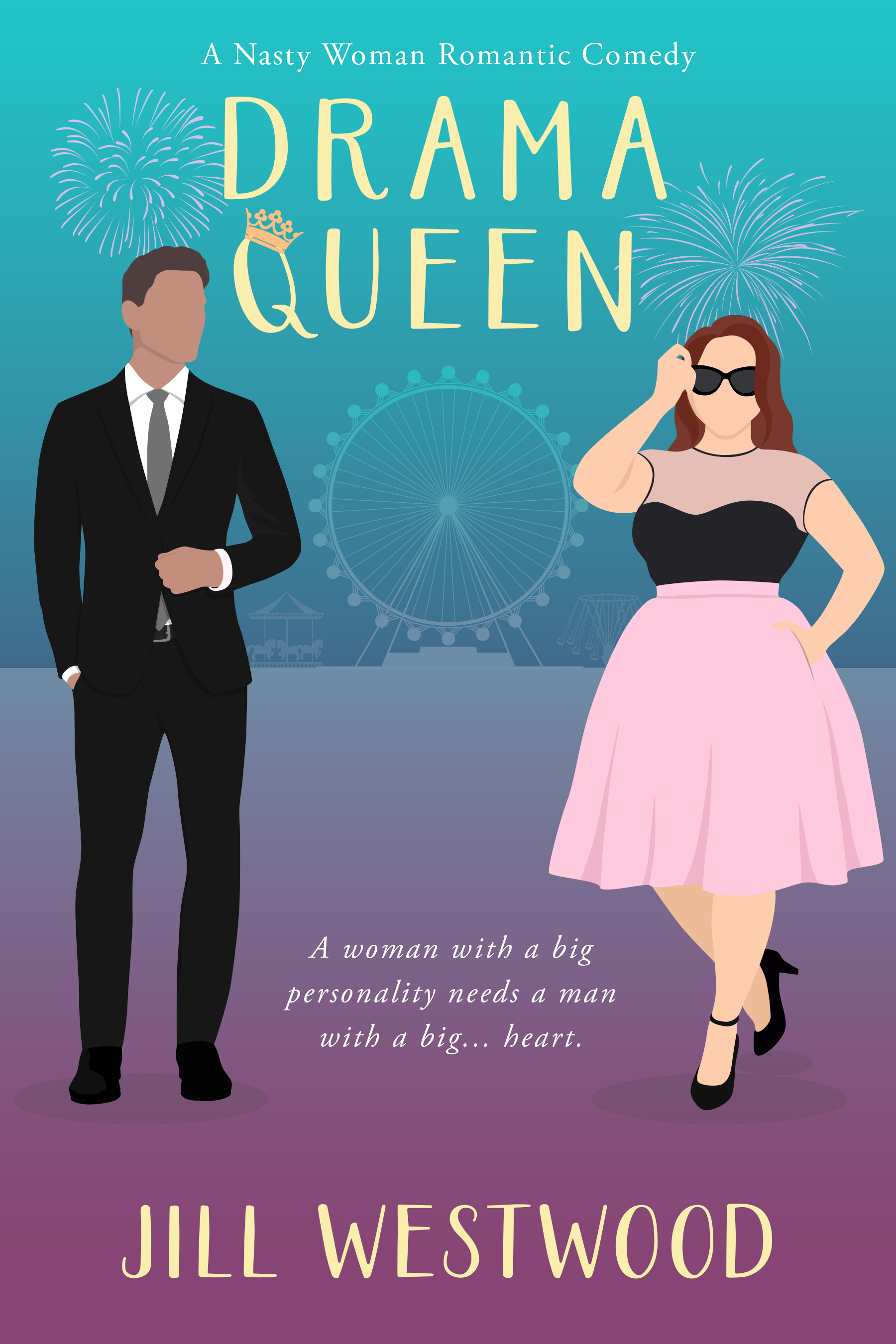 Drama Queen (Nasty Woman #3)