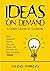 Ideas on Demand: A crash co...