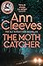 The Moth Catcher (Vera Stanhope)