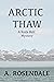 Arctic Thaw: A Koda Bolt My...