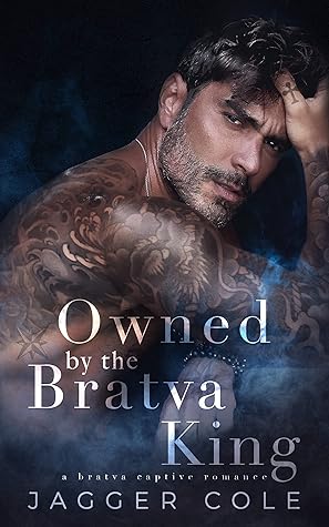Owned by the Bratva King (Bratva's Claim, #5)