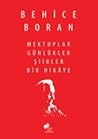Behice Boran – Mektuplar, Günlükler, Şiirler, Bir Hikaye