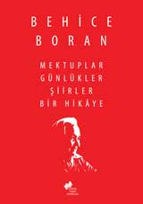 Behice Boran – Mektuplar, Günlükler, Şiirler, Bir Hikaye