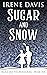 Sugar and Snow (Marie and t...