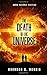 The Death of the Universe (Big Rip, #1)