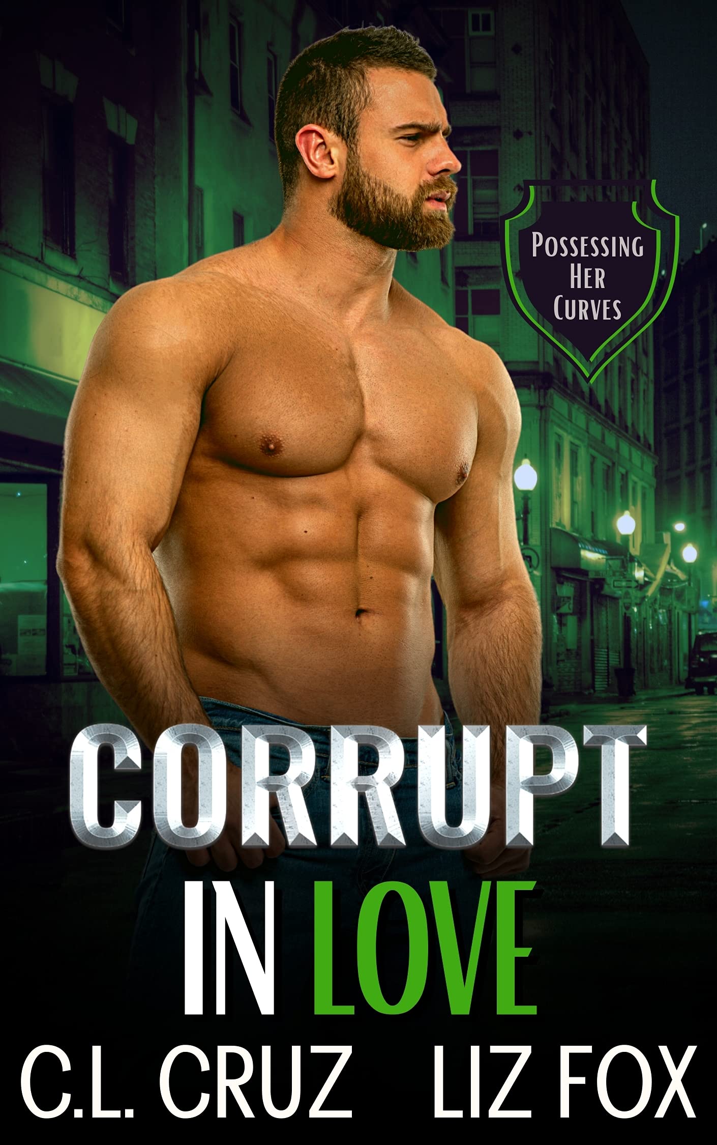Corrupt in Love (Possessing Her Curves, #8)