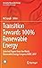 Transition Towards 100% Renewable Energy: Selected Papers from the World Renewable Energy Congress WREC 2017 (Innovative Renewable Energy)