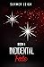 Incidental Fate Book 1