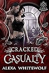 Cracked Casualty