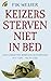 Keizers sterven niet in bed by Fik Meijer