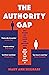 The Authority Gap: Why wome...