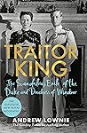 Traitor King by Andrew Lownie