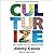 Culturize: Every Student. E...