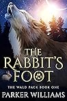 Book cover for The Rabbit's Foot (The Wald Pack #1)