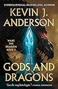 Gods and Dragons: Wake the Dragon Book 3