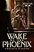 Wake of the Phoenix