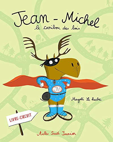 Jean-Michel le caribou des bois (Hardcover)