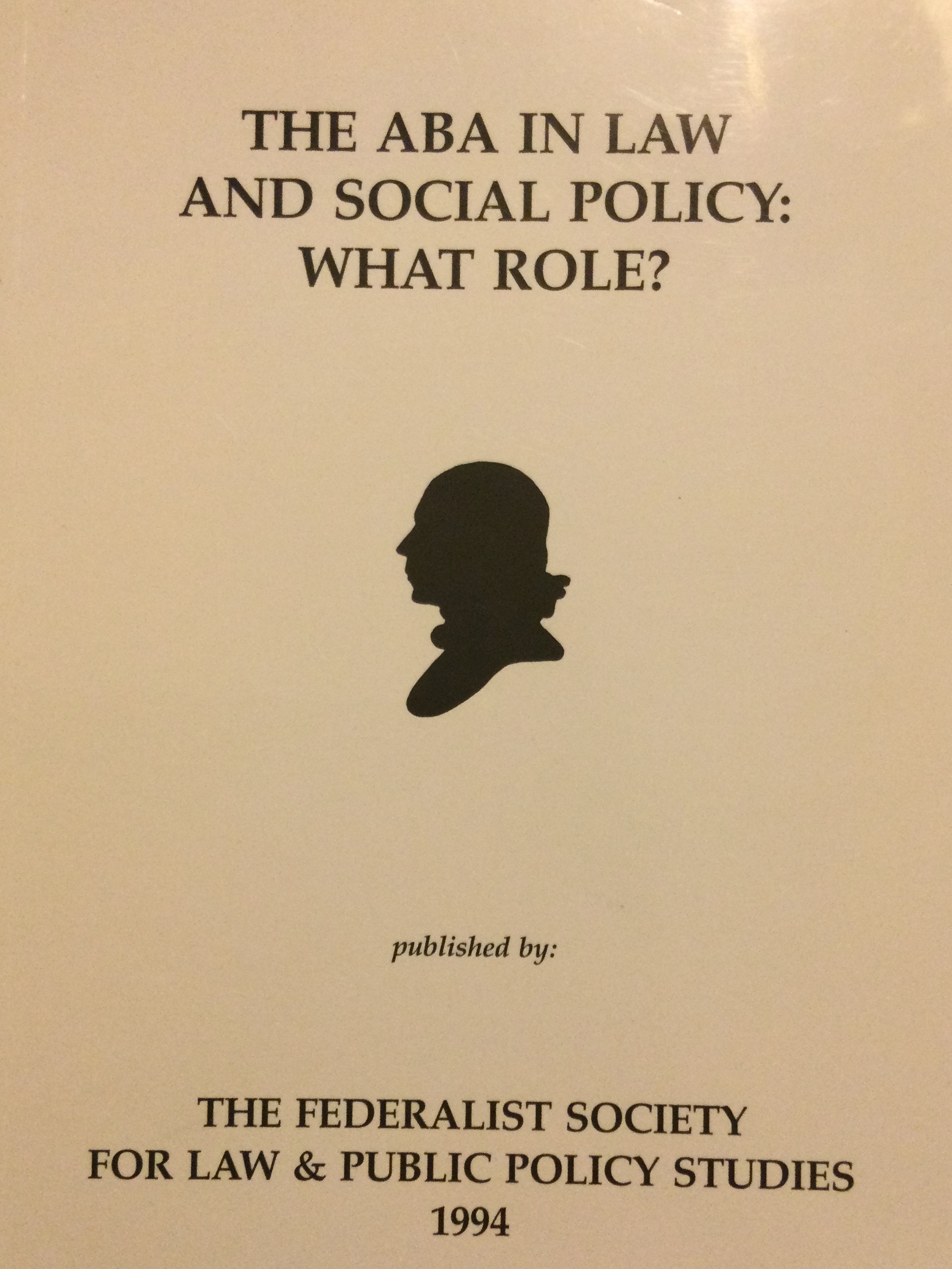 The ABA in Law and Social Policy: What Role?