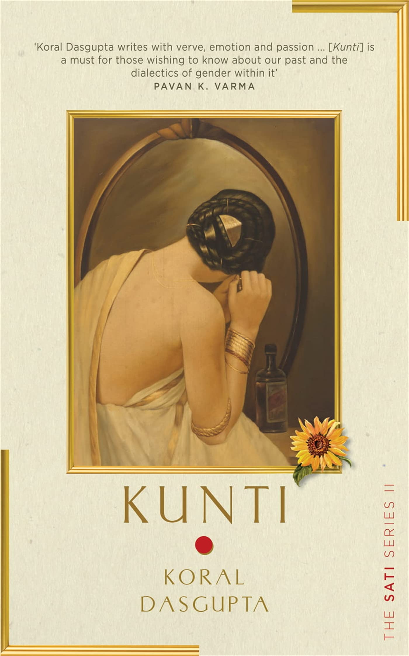 Kunti: The Sati Series II (Kindle Edition)