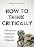 The Theory of Critical Thin...