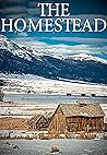 The Homestead EMP (EMP Survival in a Powerless World, #28) The Homestead EMP (EMP Survival in a Powerless World, #28)