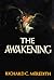 The Awakening