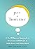 Just a Thought: A No-Willpower Approach to Overcome Self-Doubt and Make Peace with Your Mind