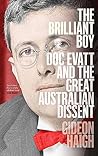 The Brilliant Boy...