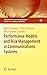 Performance Models and Risk Management in Communications Systems by Nalân Gülpınar