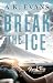 Break the Ice (Road Trip Ro...