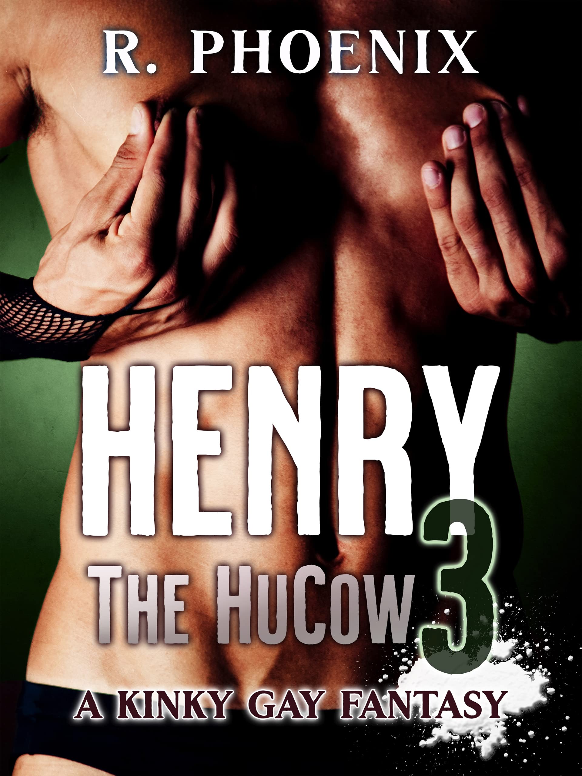 Henry the HuCow 3 (Kindle Edition)