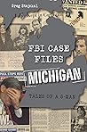 FBI Case Files Mi...
