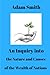 An Inquiry into the Nature and Causes of the Wealth of Nations: An Inquiry Into the Nature and Causes of the Wealth of Nations by Garnier and Smith