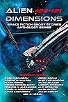Alien Dimensions #20-#21: Space Fiction Short Stories Anthology Series Alien Dimensions #20-#21: Space Fiction Short Stories Anthology Series