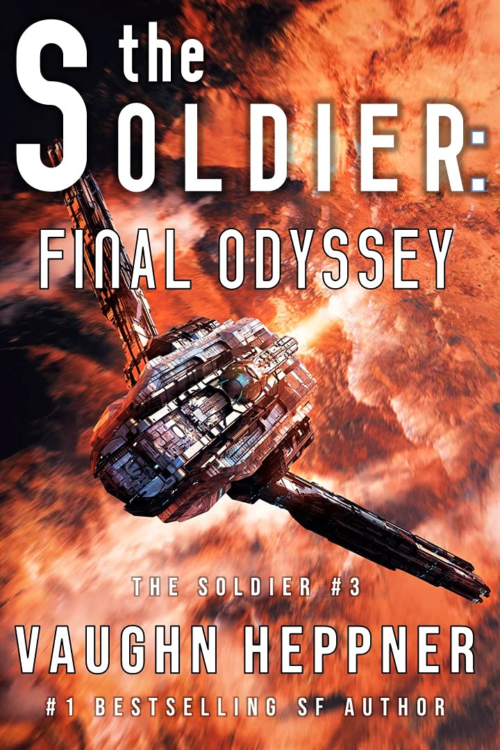 The Soldier: Final Odyssey (Kindle Edition)