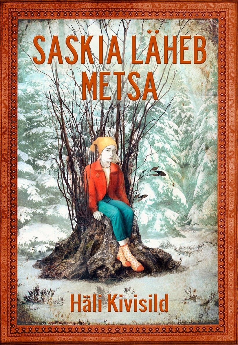 Saskia läheb metsa (Hardcover)