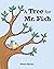 A Tree for Mr. Fish