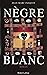 Nègre blanc by Jean-Marc Pasquet