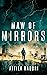 Maw of Mirrors (The Arcane Rangers Book 1)