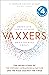 Vaxxers: A Pioneering Momen...