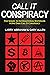 Call It Conspiracy: Sequel to None Dare Call It Conspiracy