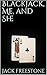 Blackjack, Me, and She