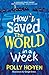 How I Saved the World in a Week