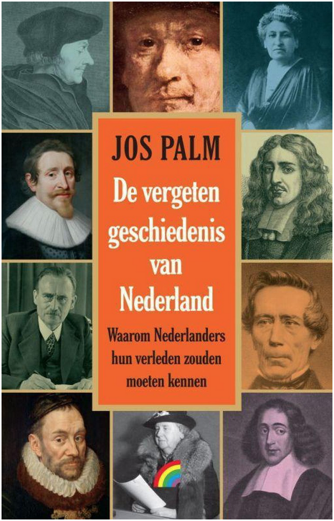 De vergeten geschiedenis van Nederland (Paperback)