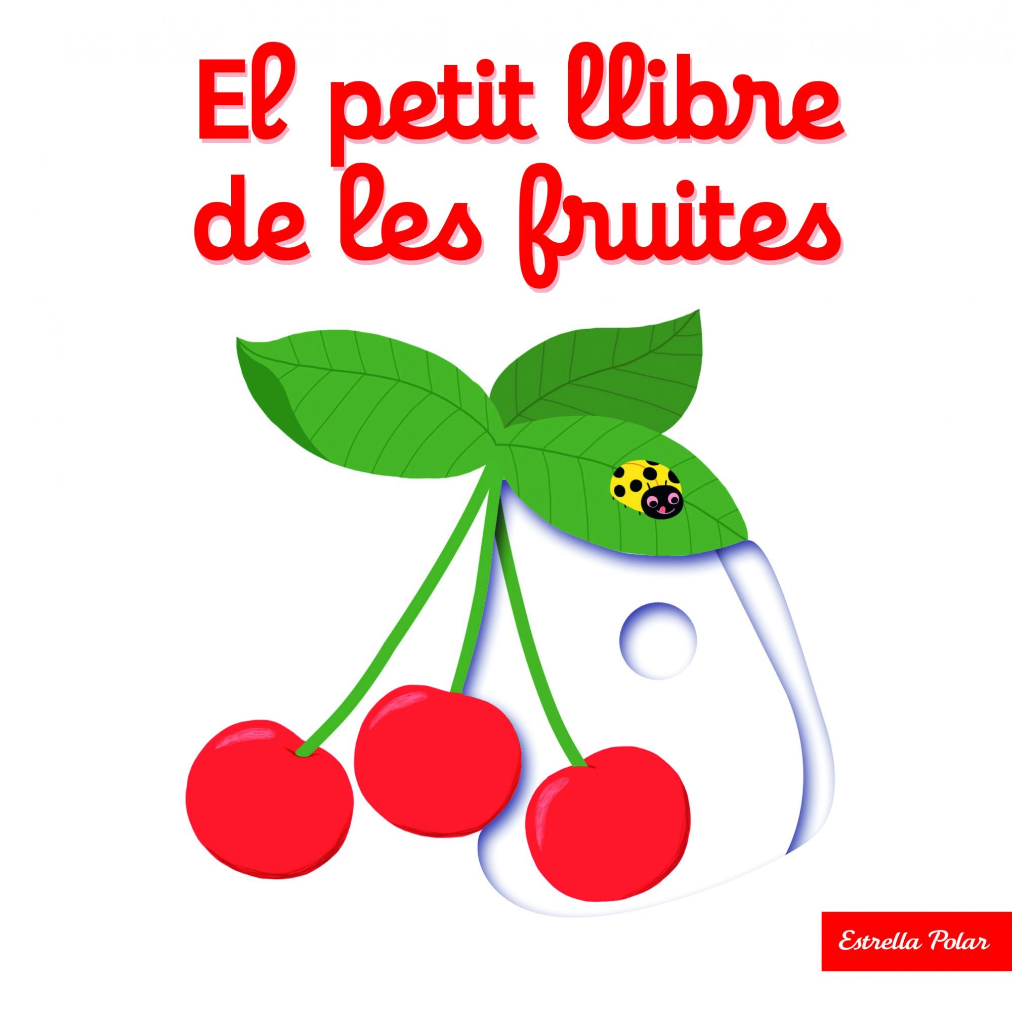 El petit llibre de les fruites (Board book)
