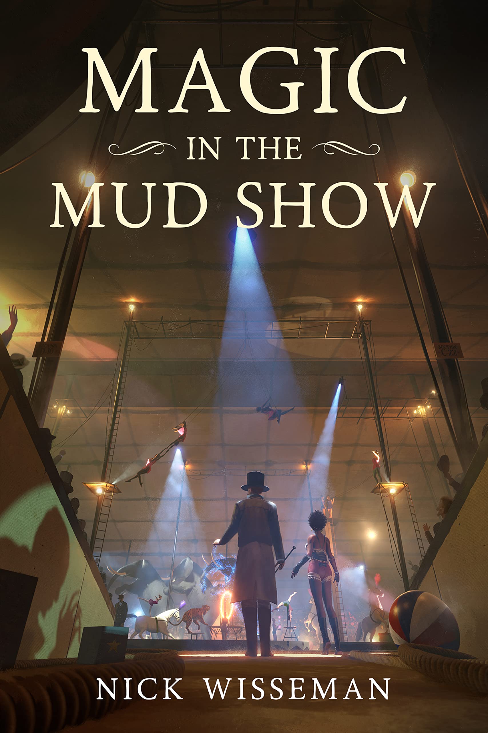 Magic in the Mud Show: A Historical Fantasy Novella (Neva Freeman)