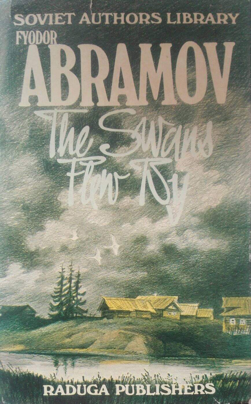The Swans Flew By and Other Stories (Soviet Authors Library)