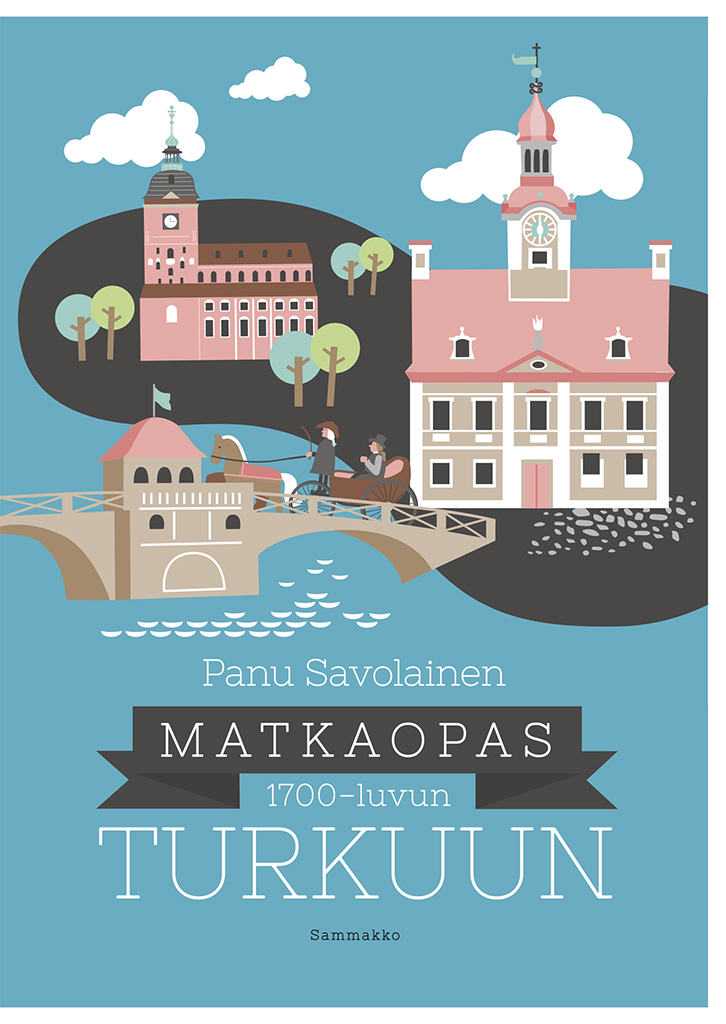 Matkaopas 1700-luvun Turkuun (Paperback)