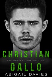 Christian Gallo (The Unseen Underground, #4)
