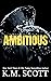 Ambitious: Cash and Savannah Duet Book 2 (NeXt 4)